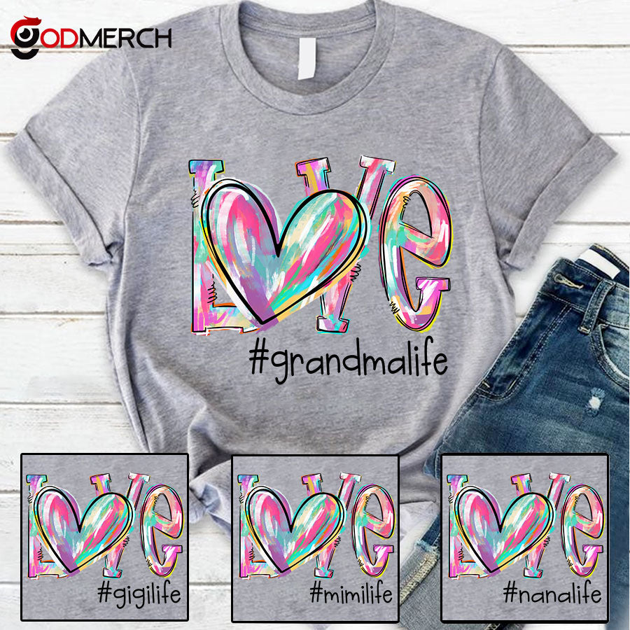 Love Grandma life Fulcolor Mother's Day T-Shirt