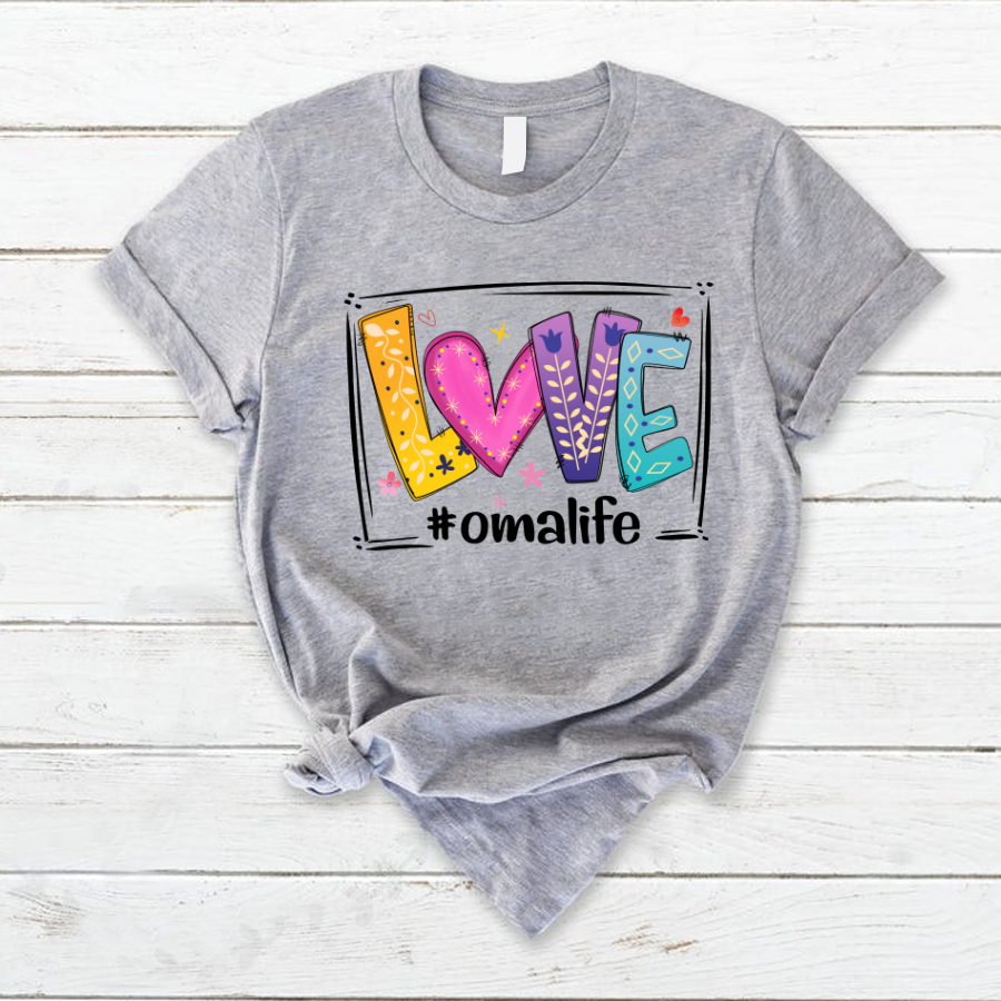 Love Oma Life Flower Valentine T-Shirt
