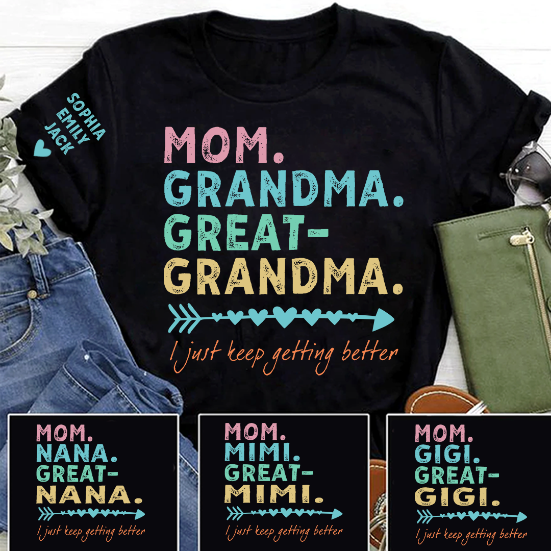 Mom Grandma Great Grandma T-Shirt