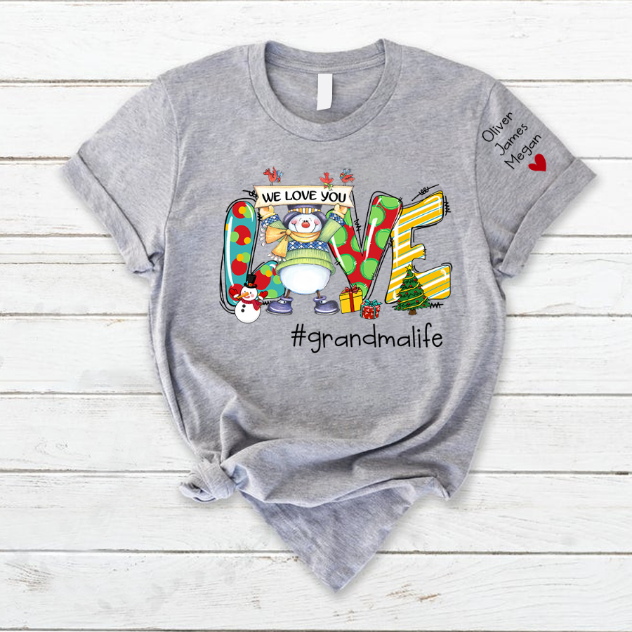 Love Grandma Life Christmas Snowman CTH01 T-Shirt