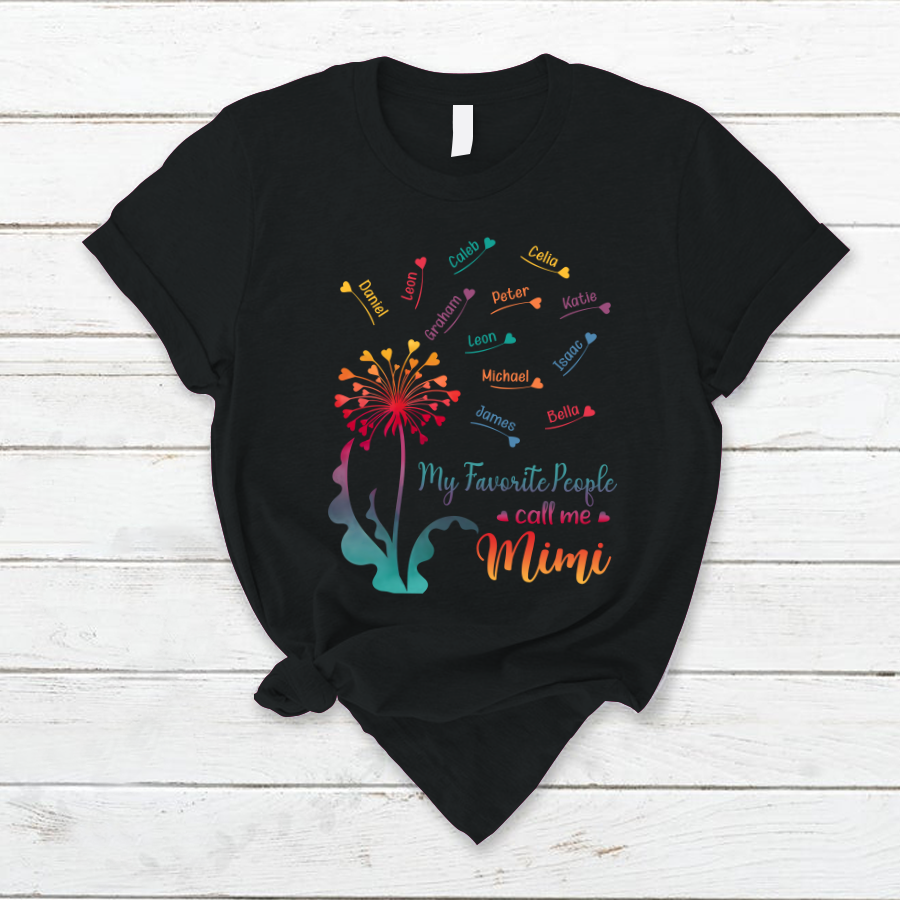 Mimi Dandelion Shirt, My Favorite People Call Me Mimi, Grandma Gift TH T-Shirt