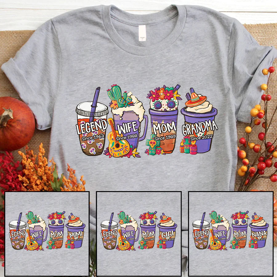 Legend Wife Mom Grandma Est Year Day Of The Dead Coffee CTH01 T-Shirt