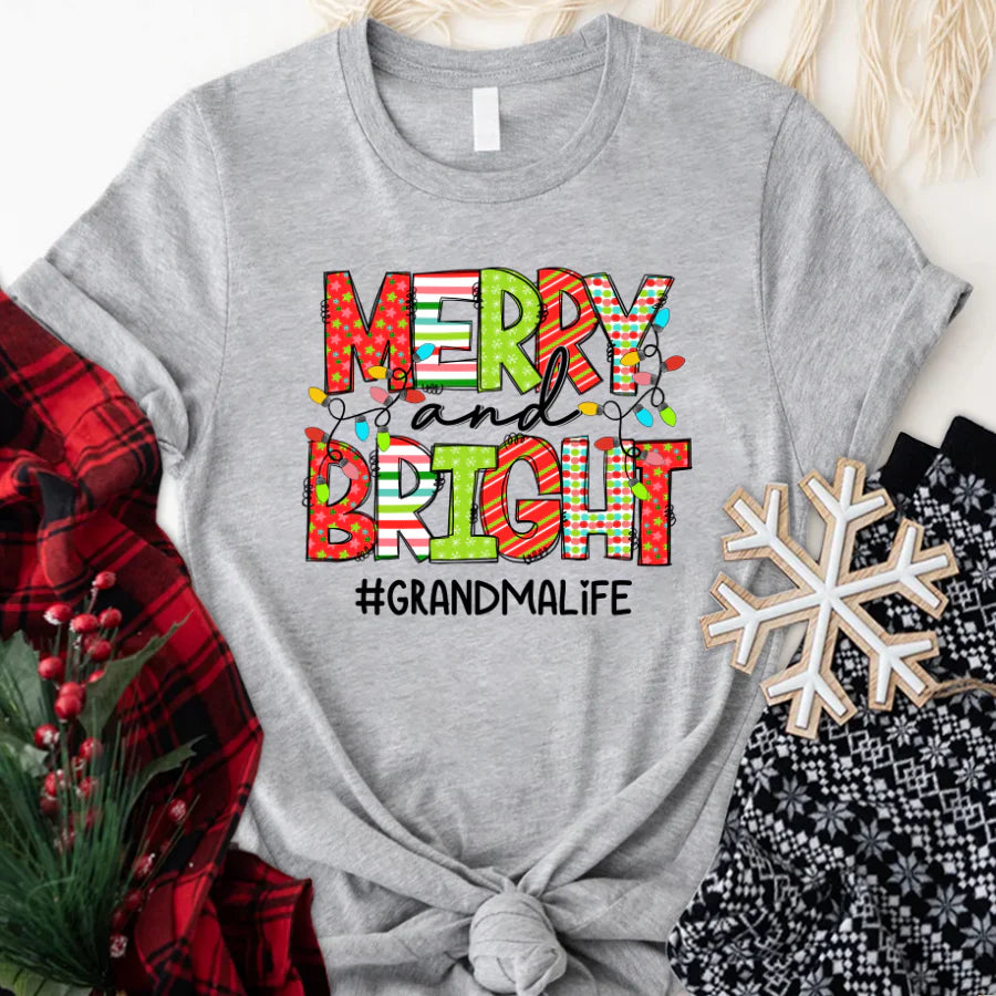 Merry And Bright Grandma Life CTH01 T-Shirt