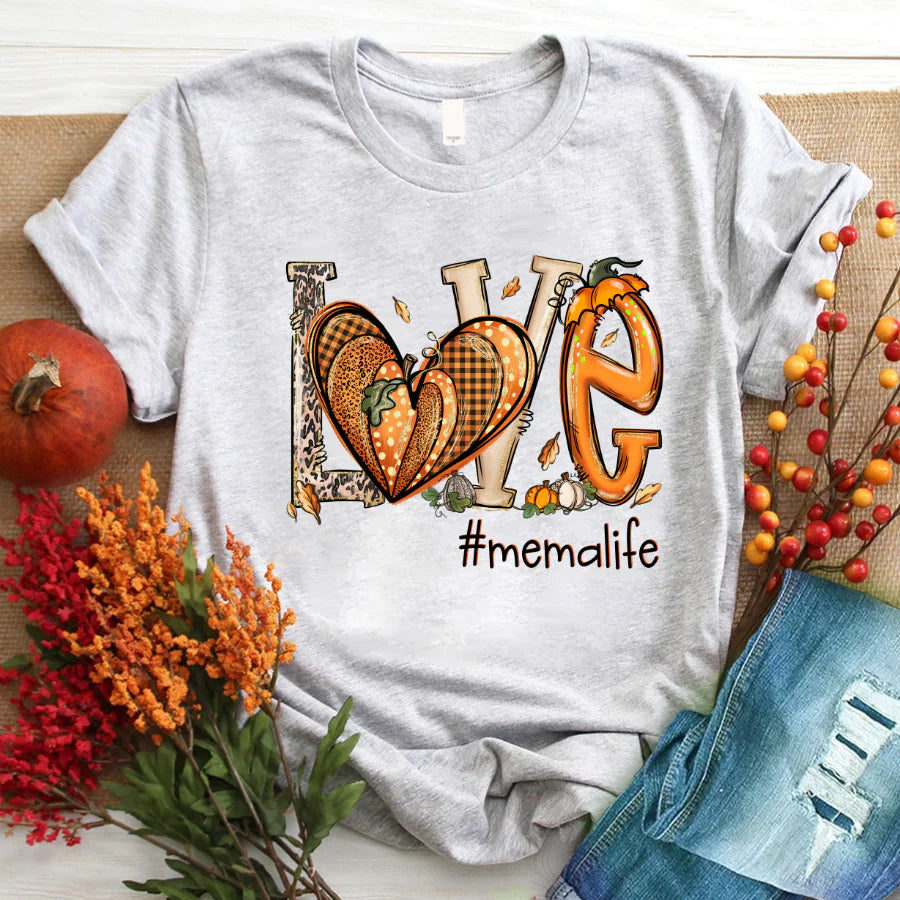 Love Mema Life Fall Autumn Pumpkin 2022 T-Shirt