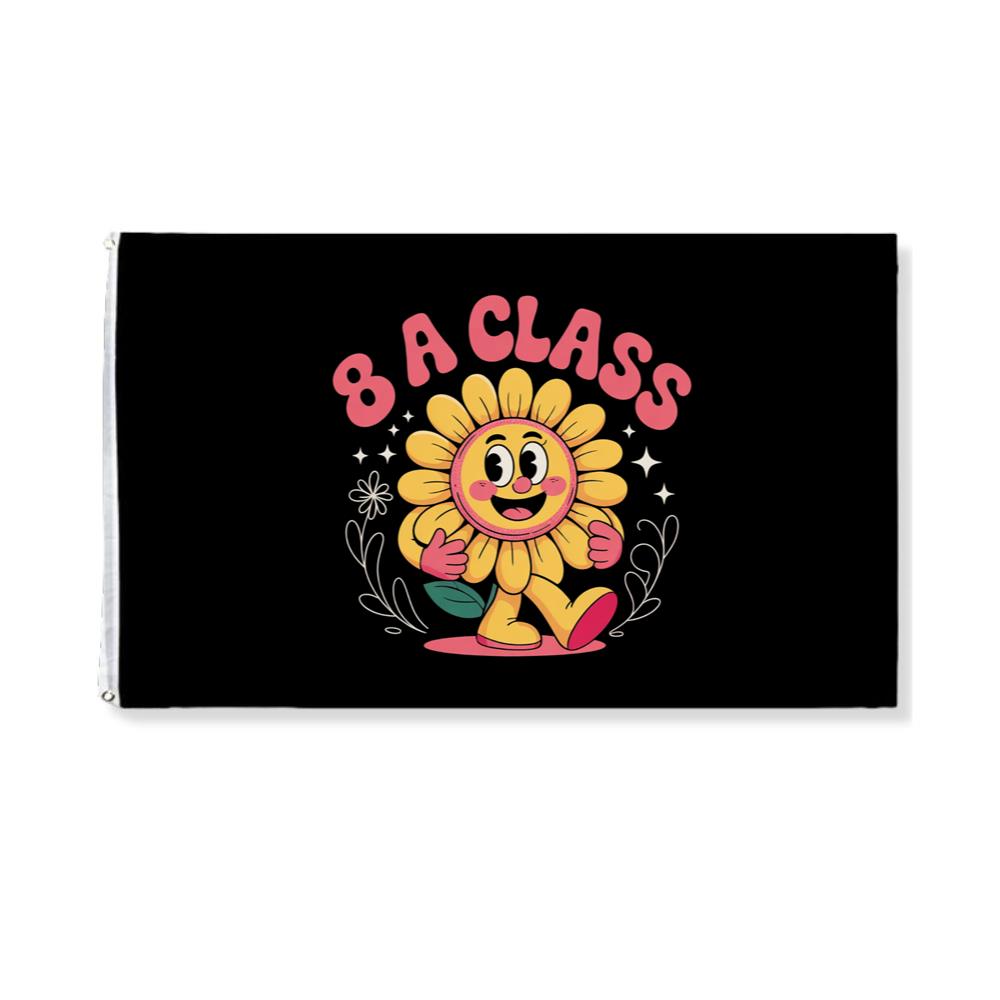 8A Class Happy Flower Groovy Artwork for Fun School Day Vibes Flag