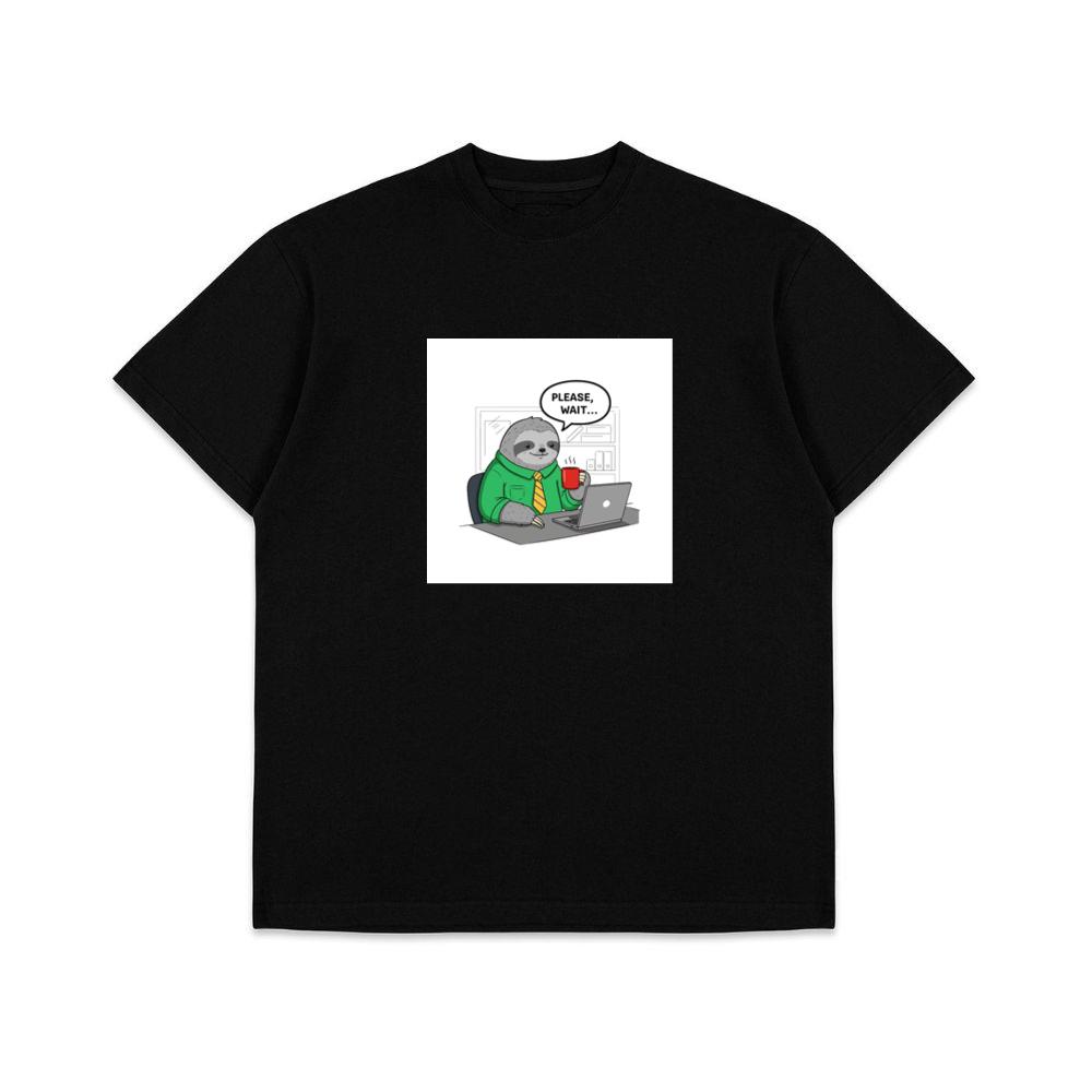 A Sloth's Polite Plea for Patience at the Office T-Shirts