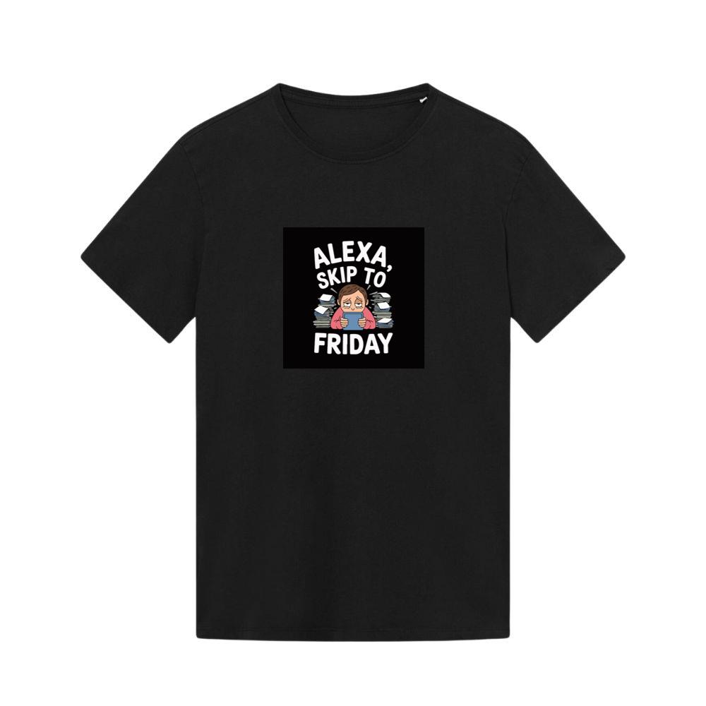 Alexa, Fast Forward to Friday T-Shirts