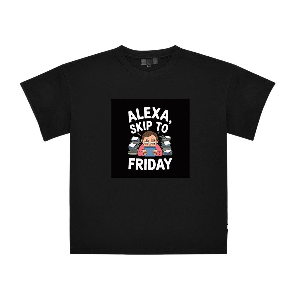 Alexa, Fast Forward to Friday T-Shirts