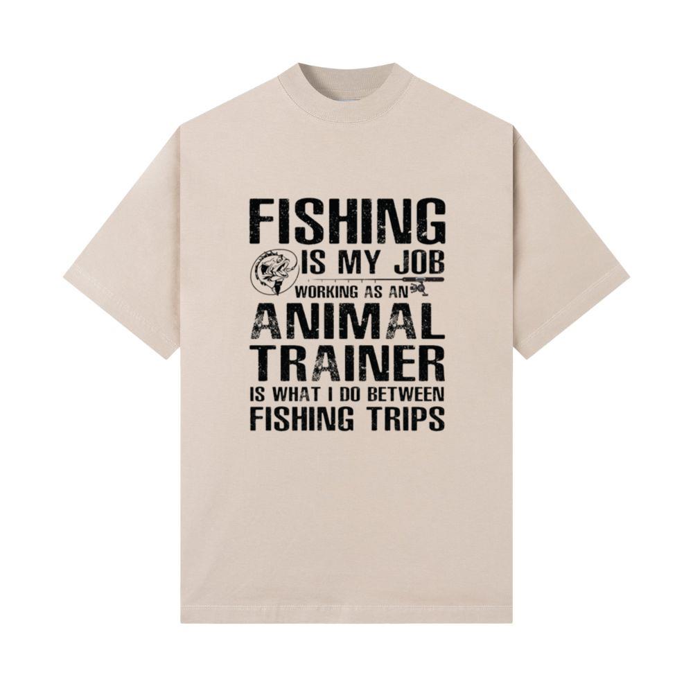 Animal Trainer Funny Fishing T-Shirts