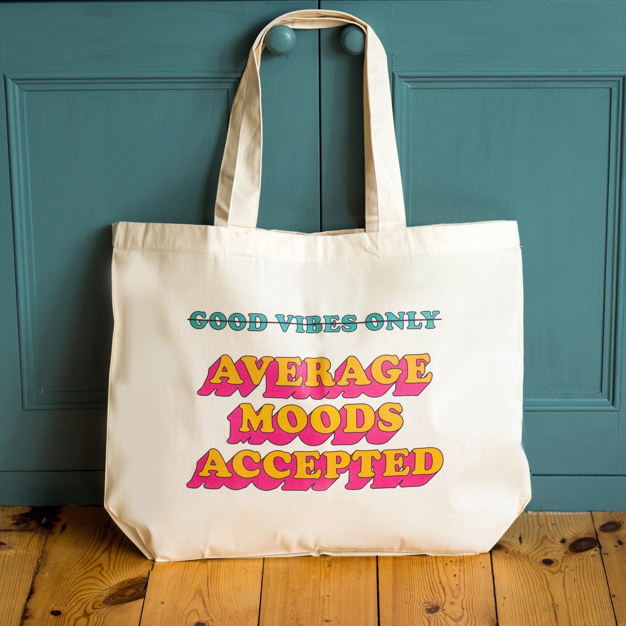 Average Moods Accepted' Funny Tote Bag