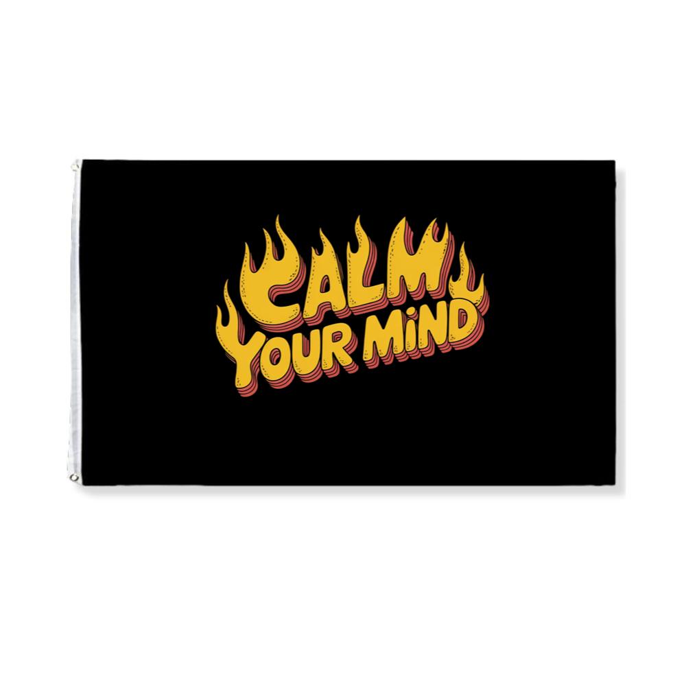 Calm Your Mind Retro Flame Text Design Flag