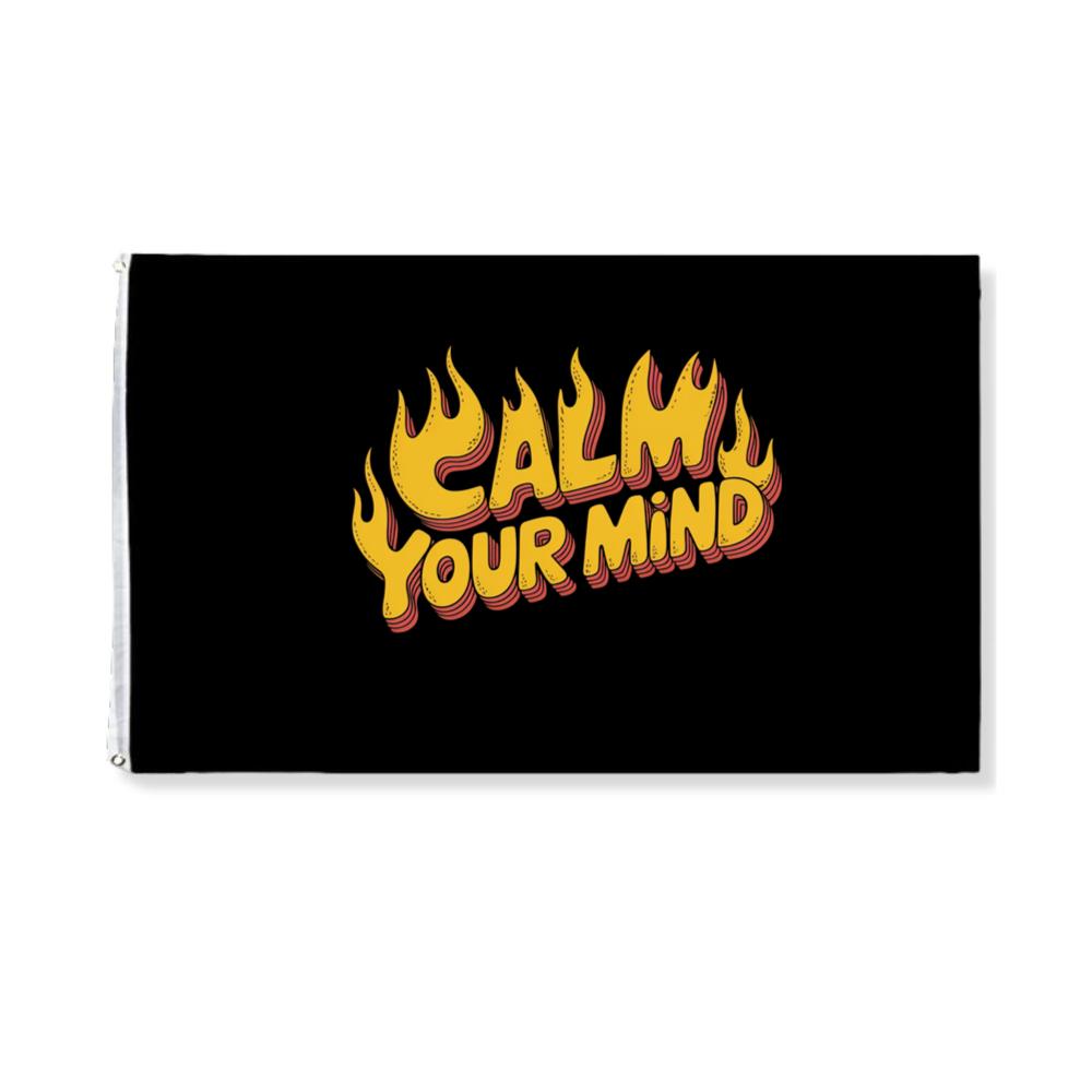Calm Your Mind Retro Flame Text Design Flag