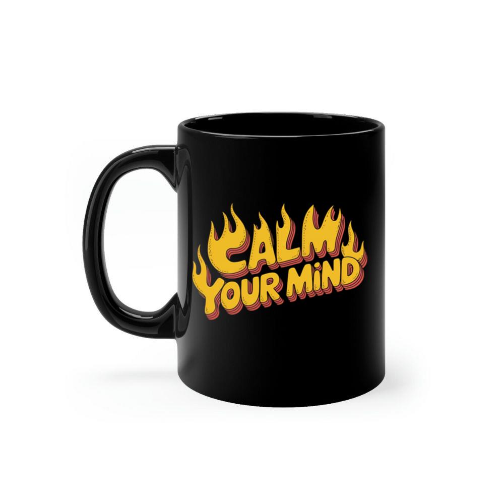 Calm Your Mind Retro Flame Text Design Mug
