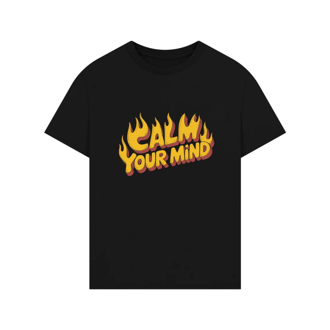 Calm Your Mind Retro Flame Text Design T-Shirt