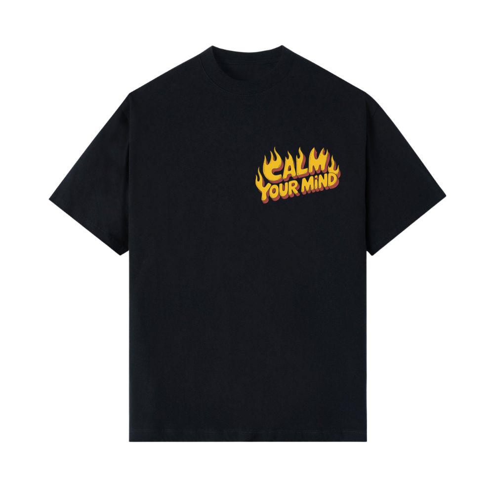 Calm Your Mind Retro Flame Text Design T-Shirts