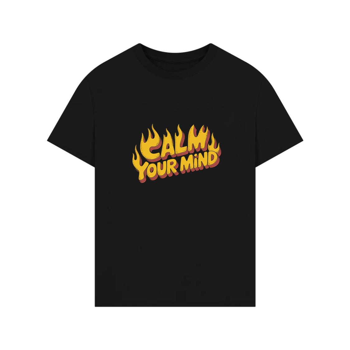 Calm Your Mind Retro Flame Text Design T-Shirts