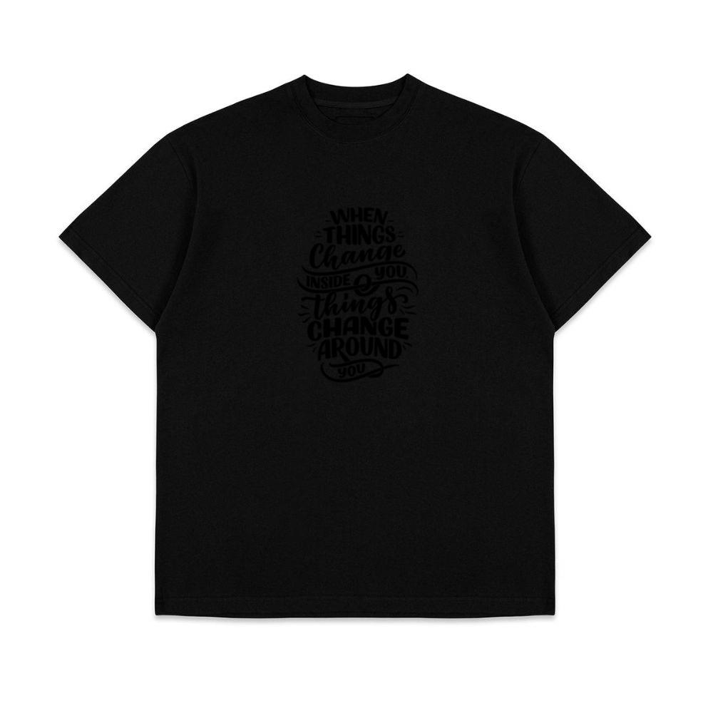 Changing Yourseft Quote Cool Unisex Top T-Shirts