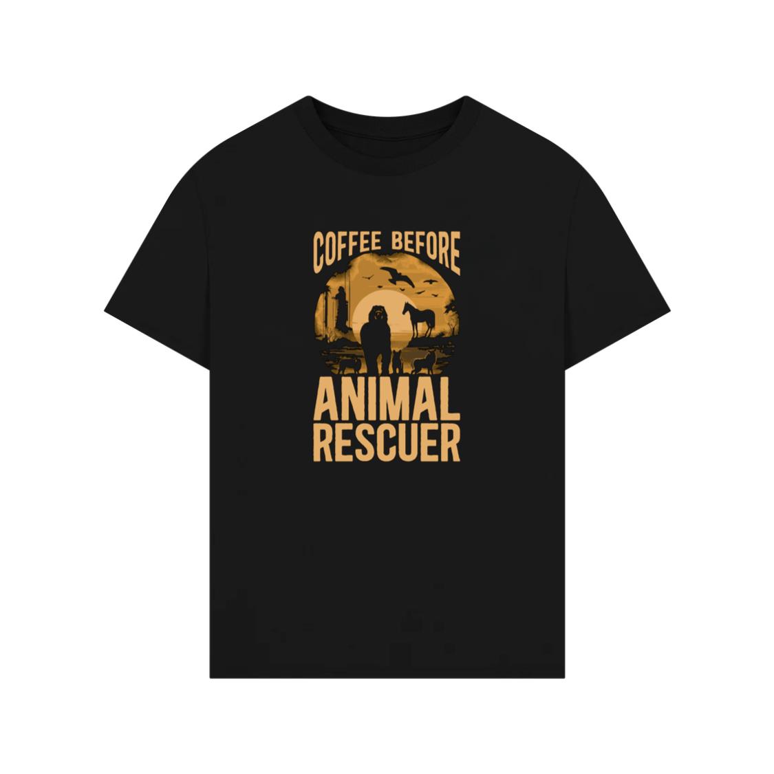 Coffee Before Animal Rescue Funny Dog Cat Lover Gift T-Shirts