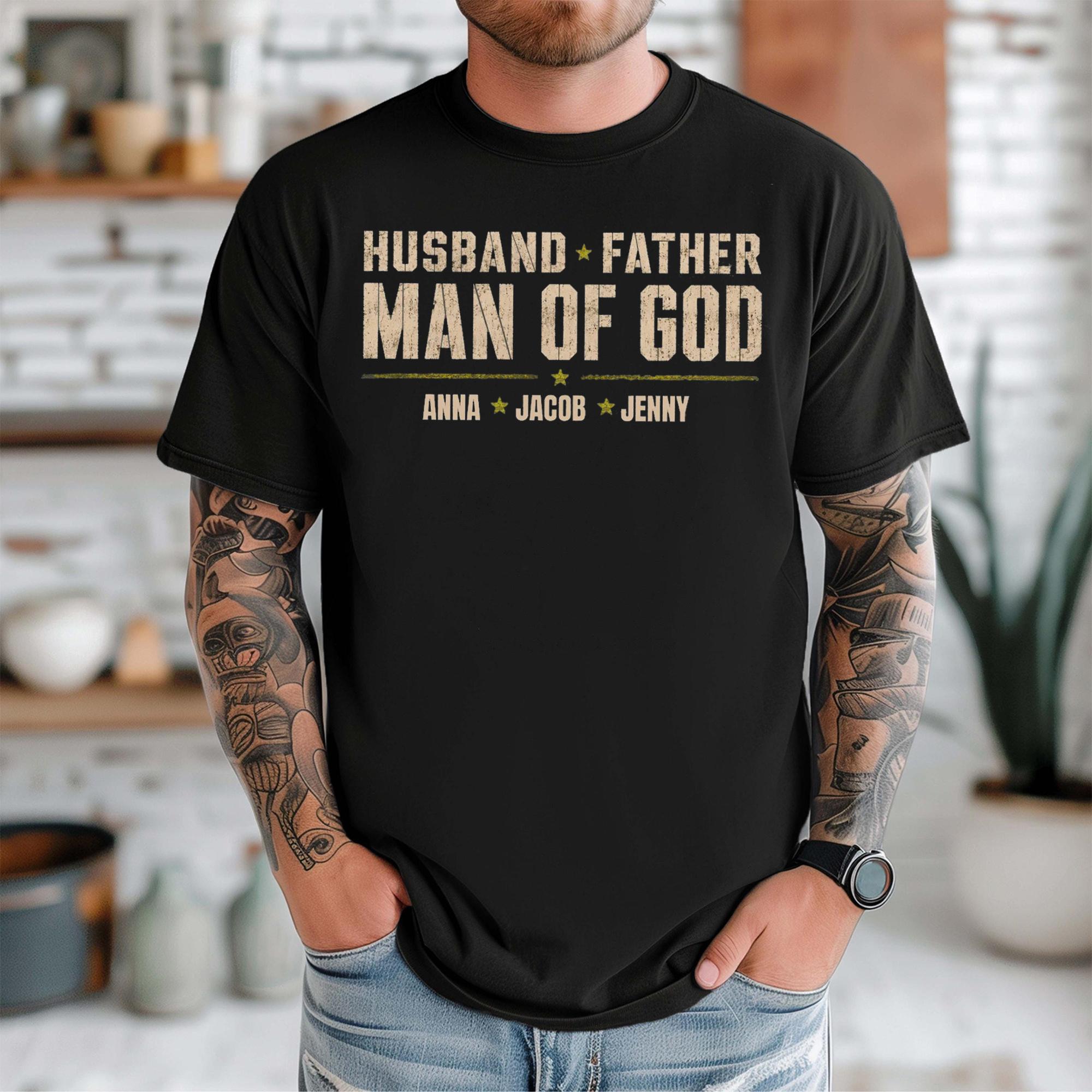 Custom Christian Dad Shirt Husband Father Man Of God Personalized Graphic T-Shirt For Men Vintage Retro Distressed Aesthetic Black Cotton Top Best Fathers Day Gift Religious Clothing Custom Kids Names Faith Apparel Tee Shirt