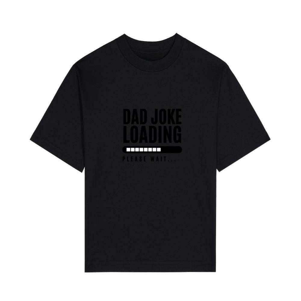 Dad Joke Loading Funny Top T-Shirts