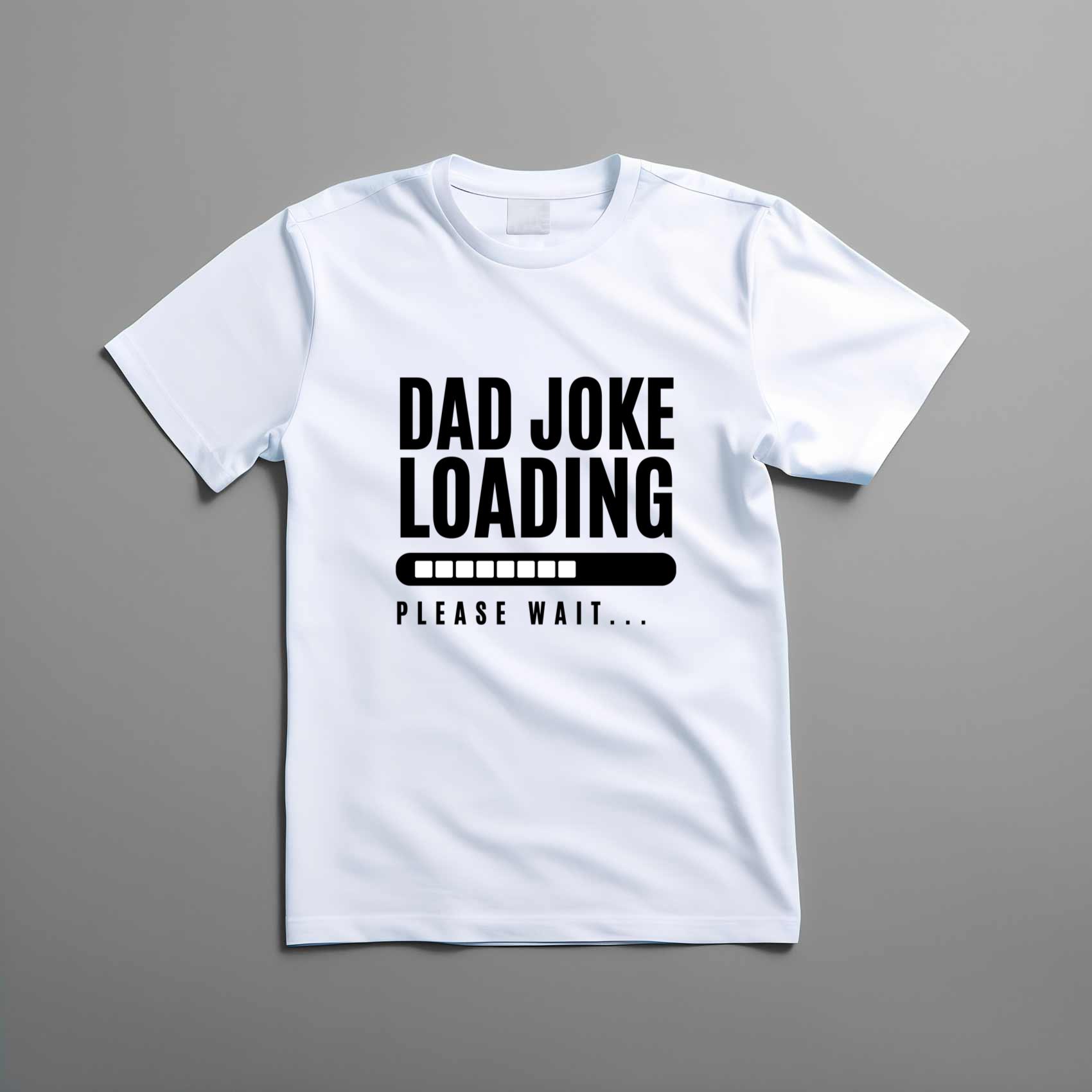 Dad Joke Loading Funny Top Tee Shirt