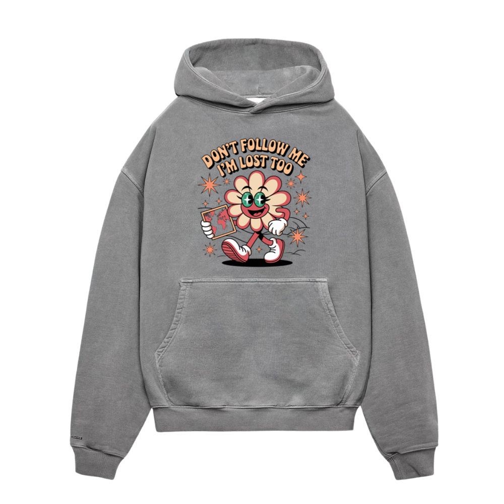 Don’t Follow Me I’m Lost Too Funny Flower Character