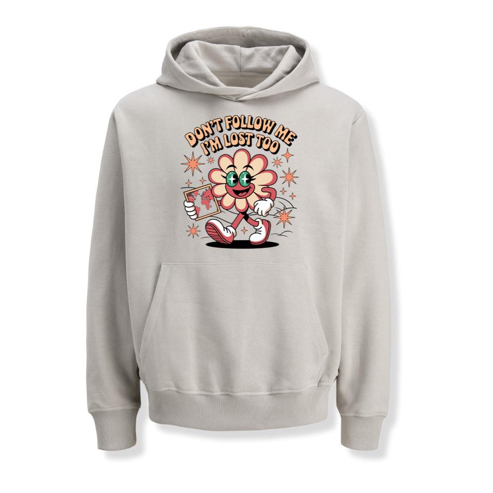 Don’t Follow Me I’m Lost Too Funny Flower Character Hoodies