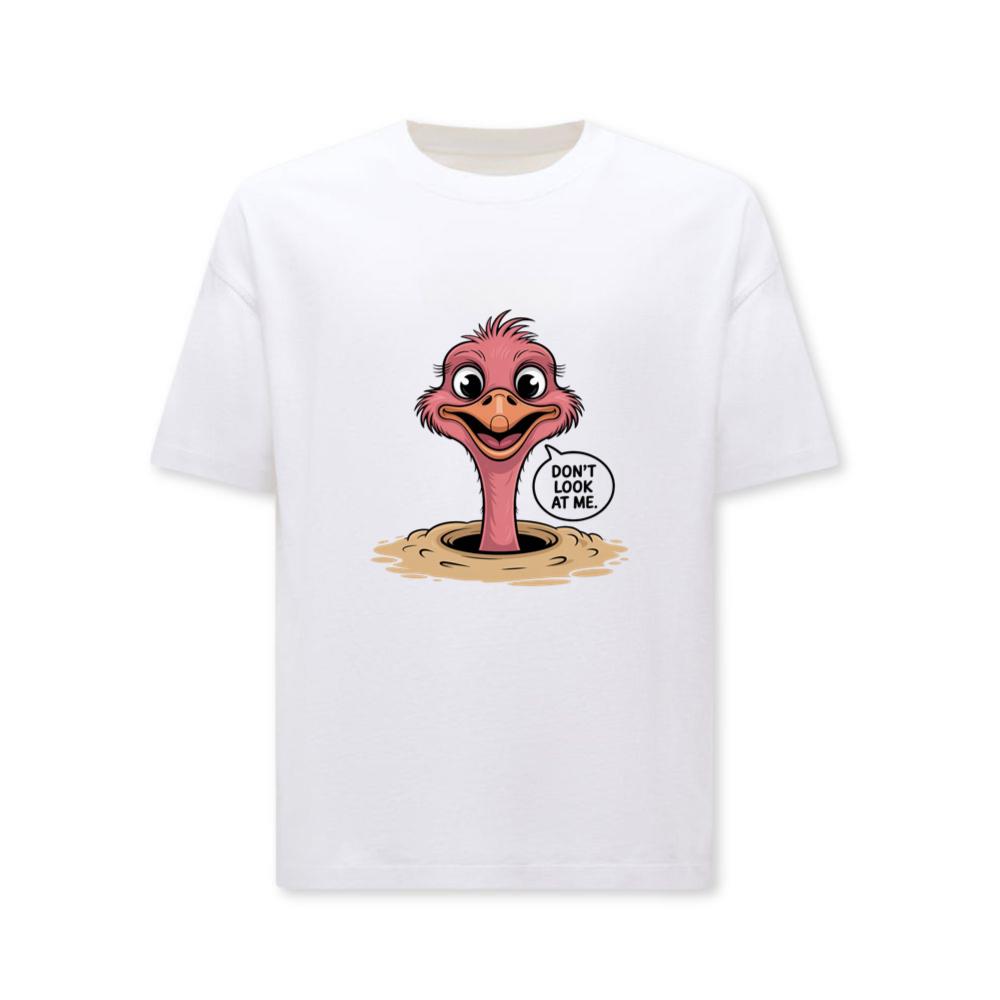 Don’t Look at Me Funny Ostrich Head Artwork T-Shirts