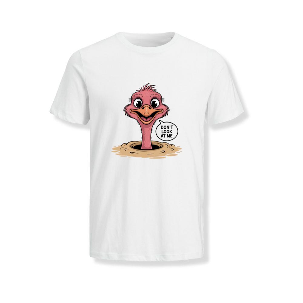 Don’t Look at Me Funny Ostrich Head Artwork T-Shirts