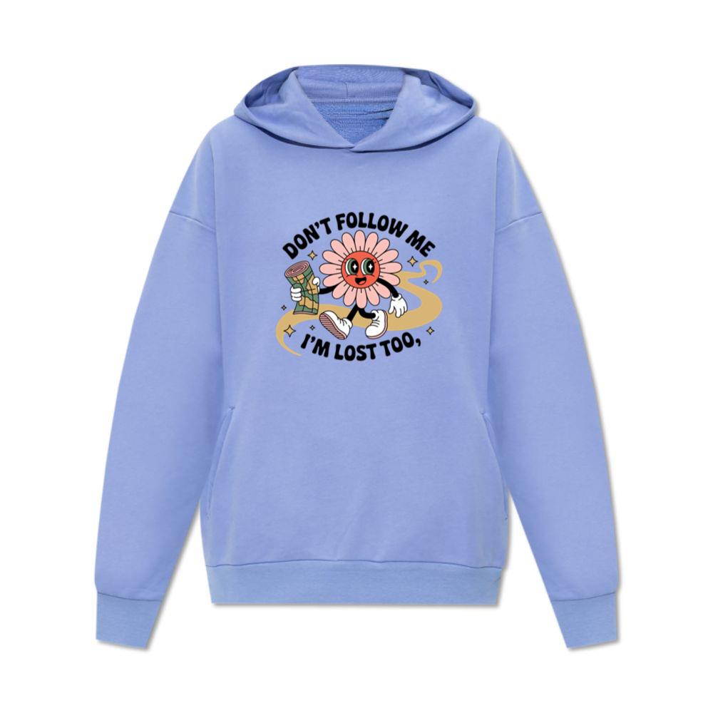 Dont Follow Me Im Lost Too Funny Cartoon Design Hoodie