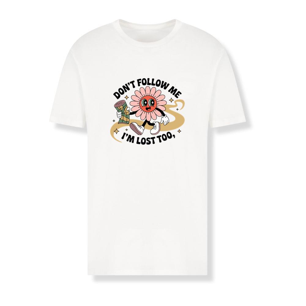 Dont Follow Me Im Lost Too Funny Cartoon Design T-Shirts