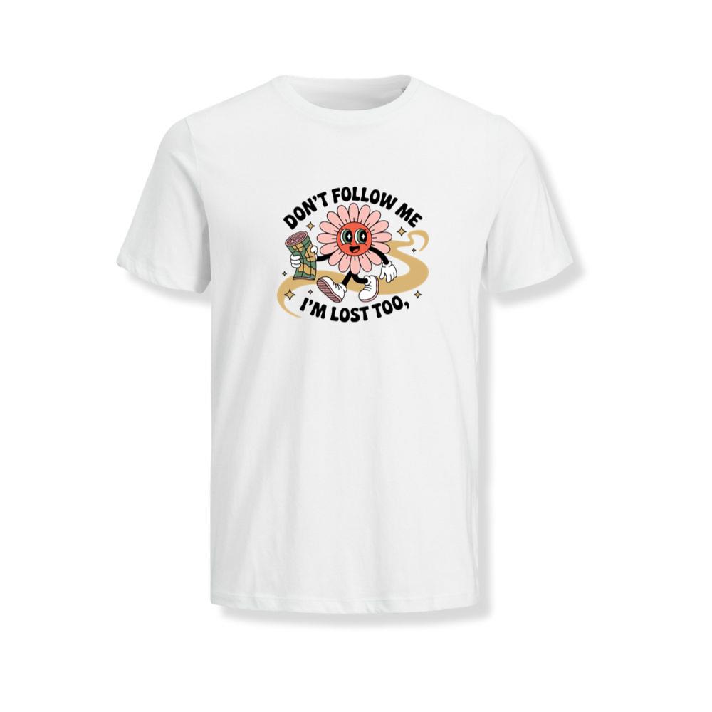 Dont Follow Me Im Lost Too Funny Cartoon Design T-Shirts