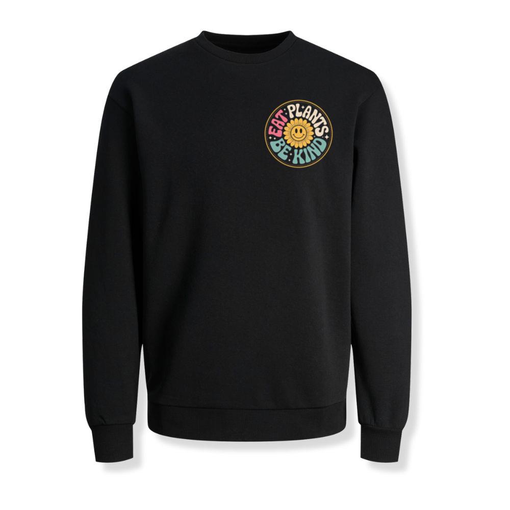 Eat Plants Be Kind Smiley Flower Artwork for Eco Friendly Fashion Sweatshirts