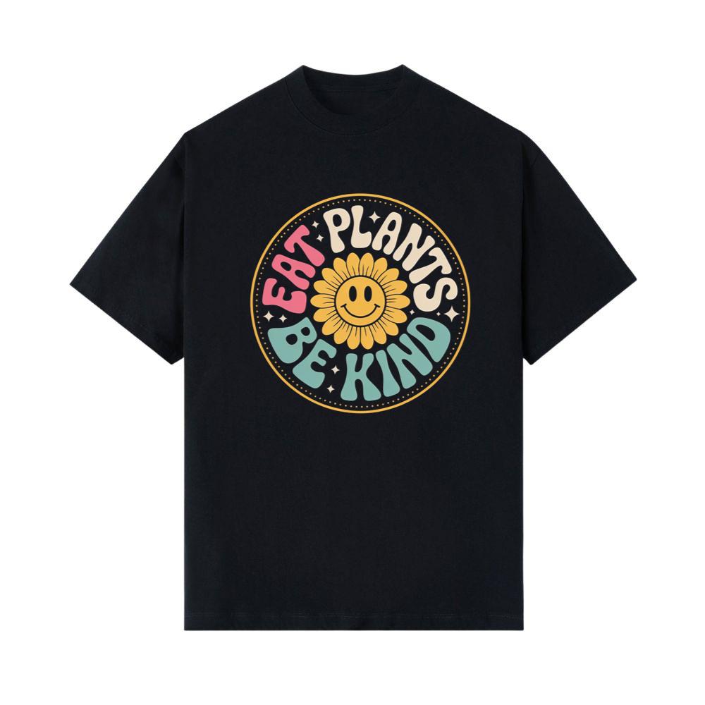 Eat Plants Be Kind Smiley Flower Artwork for Eco Friendly Fashion T-Shirt