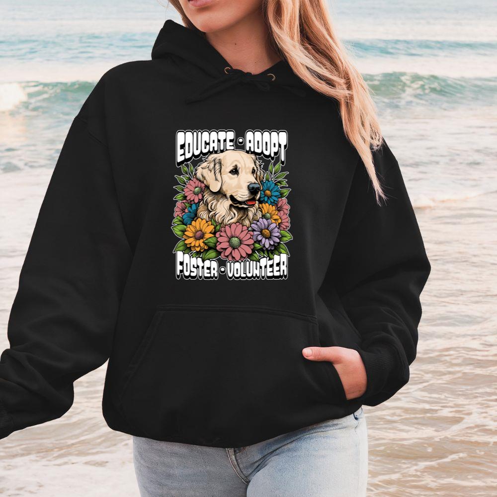 Educate Adopt Foster Volunteer Animal Shelter Dog Cat Rescue Gift Hoodie