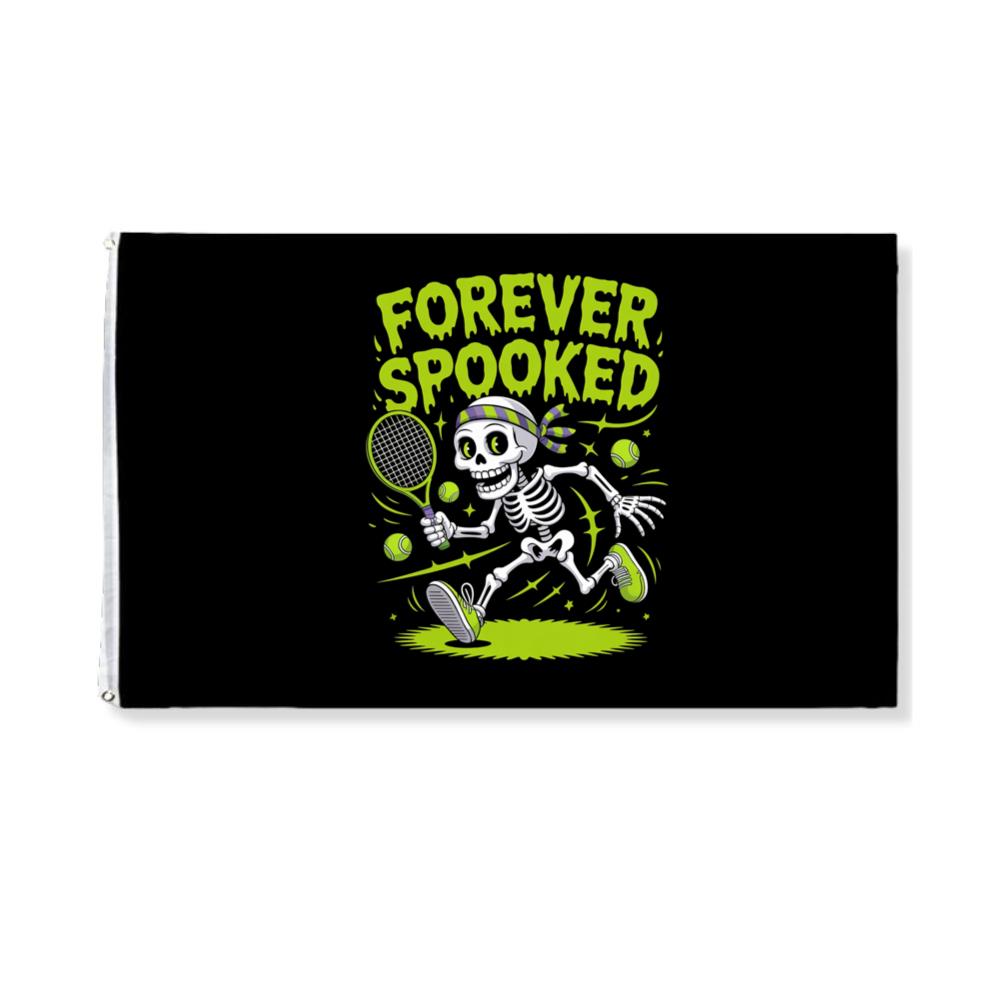 Forever Spooked Skeleton Tennis Funny Graphic Flag