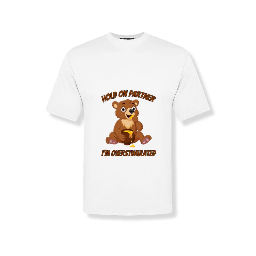 Funny Animal Quote, Cool Honey Bear T-Shirt