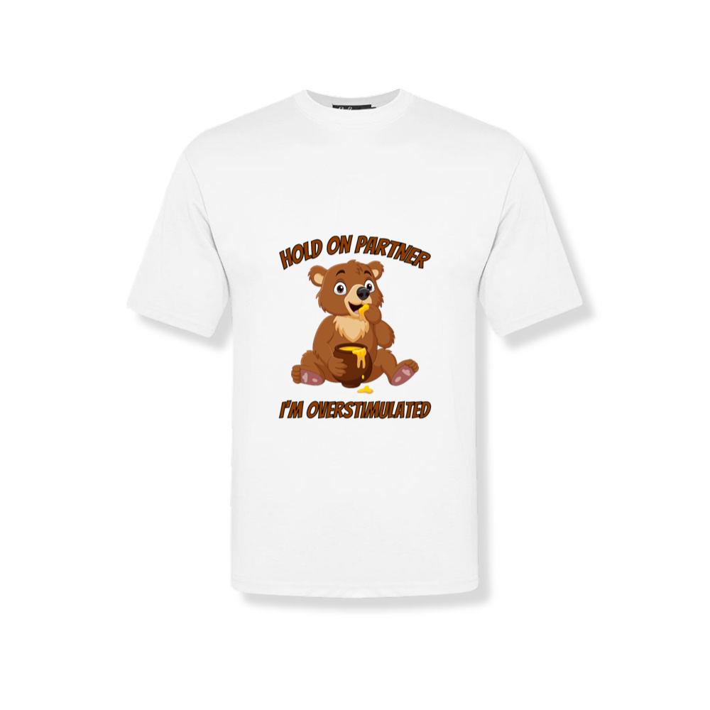 Funny Animal Quote, Cool Honey Bear T-Shirt