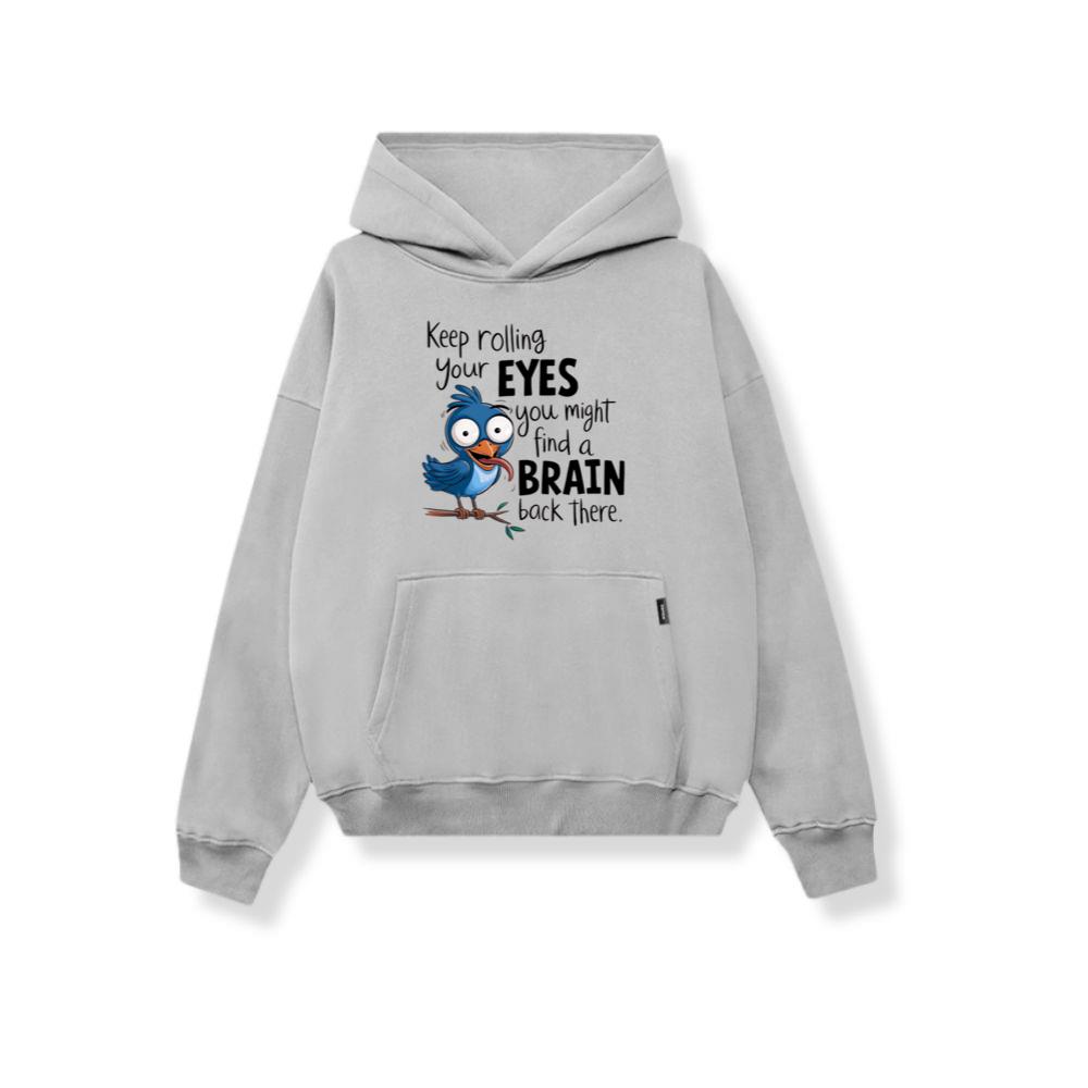 Funny Animal Quotes Keep rolling your eyes Hoodies