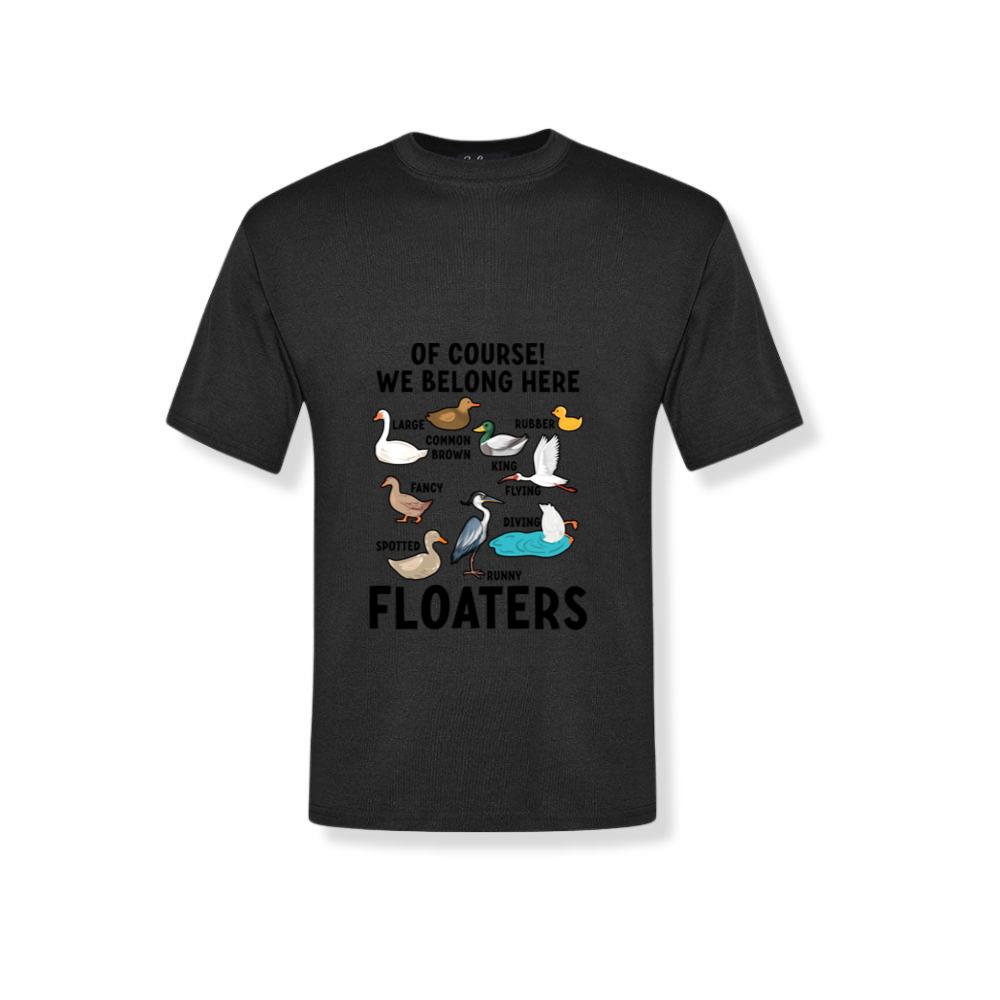 Funny Animals Birds Floaters We Belong Here_1 T-Shirts