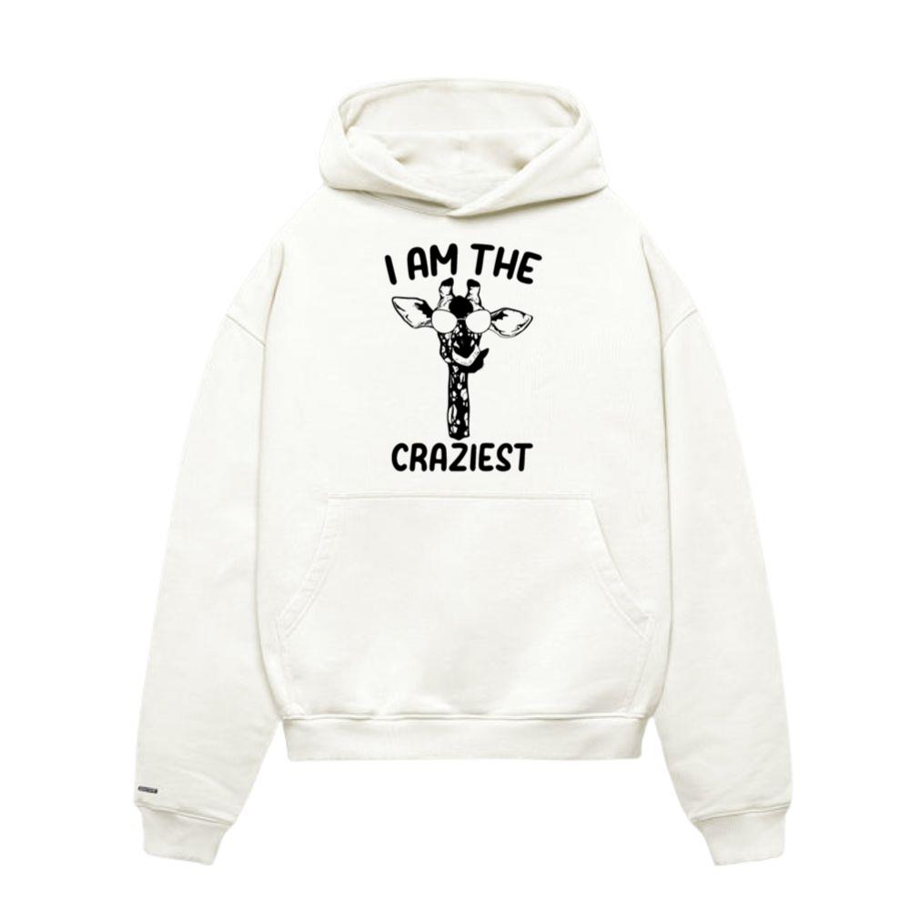 Funny Giraffe Zoo Animal Giraffe I Am The Craziest Hoodies