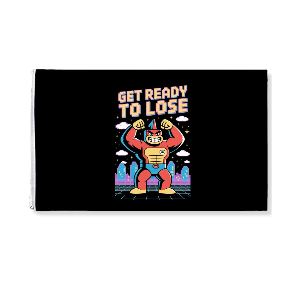 Get Ready to Lose Retro Robot Cartoon Design Flag