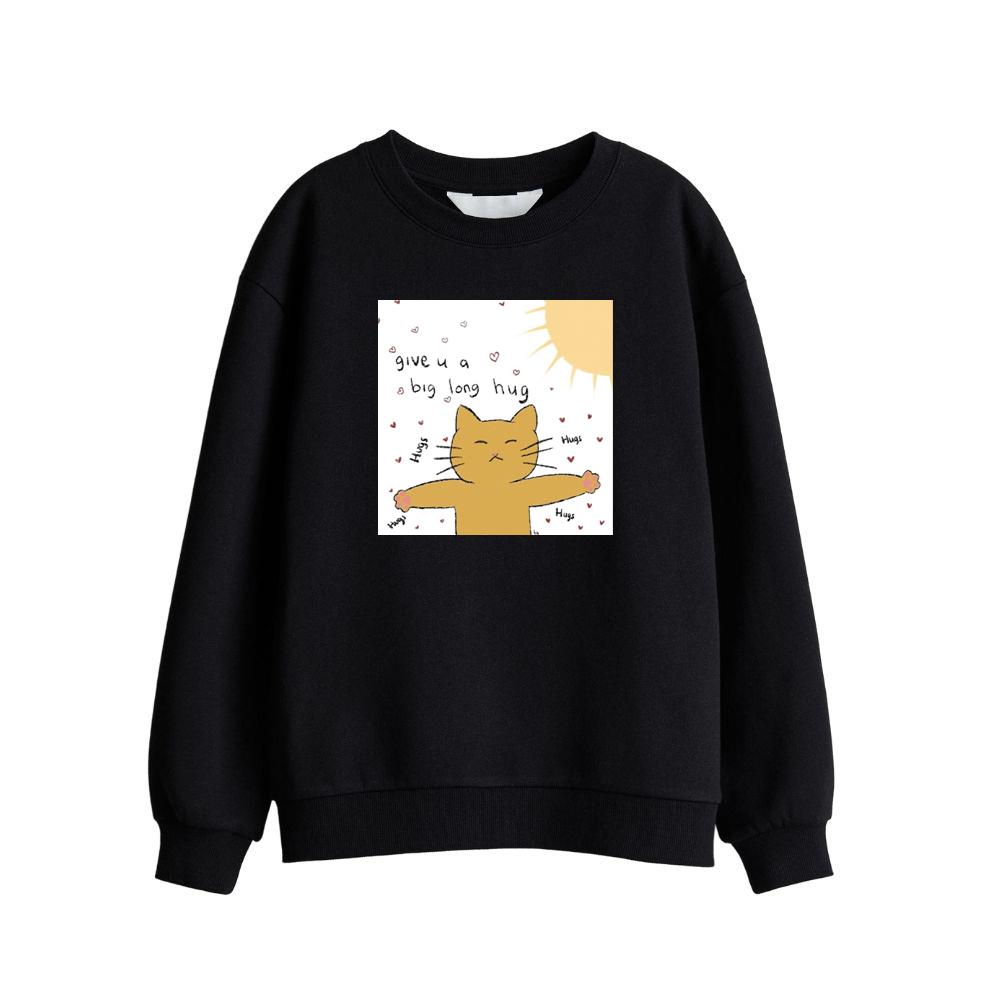 Give You a Big Long Hug Sweatshirts