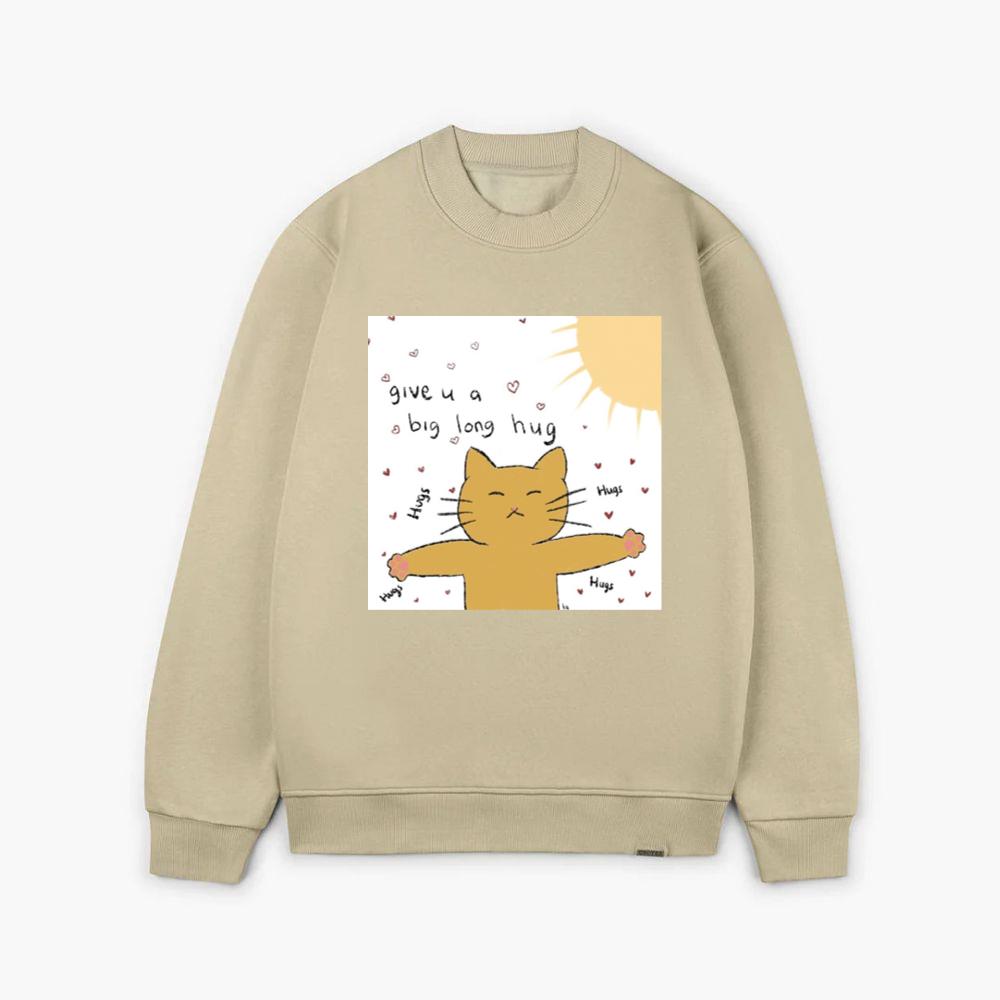 Give You a Big Long Hug Sweatsrhits