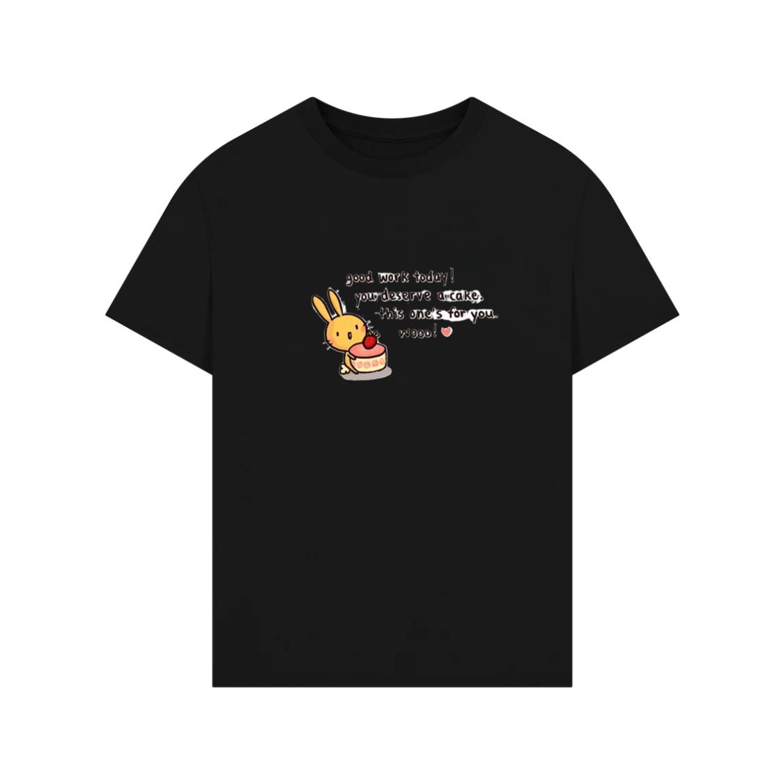 Good Work, Here's Cake T-Shirt