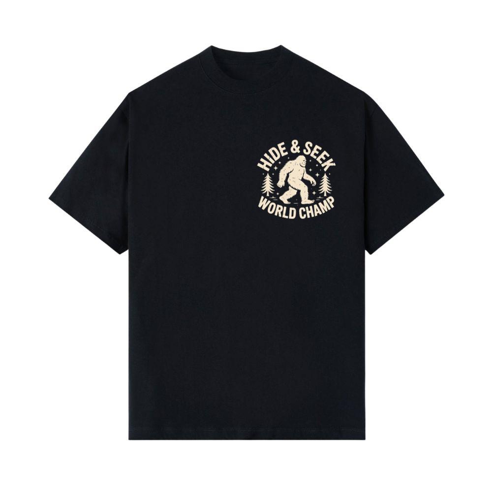 Hide and Seek World Champ Bigfoot Graphic T-Shirts