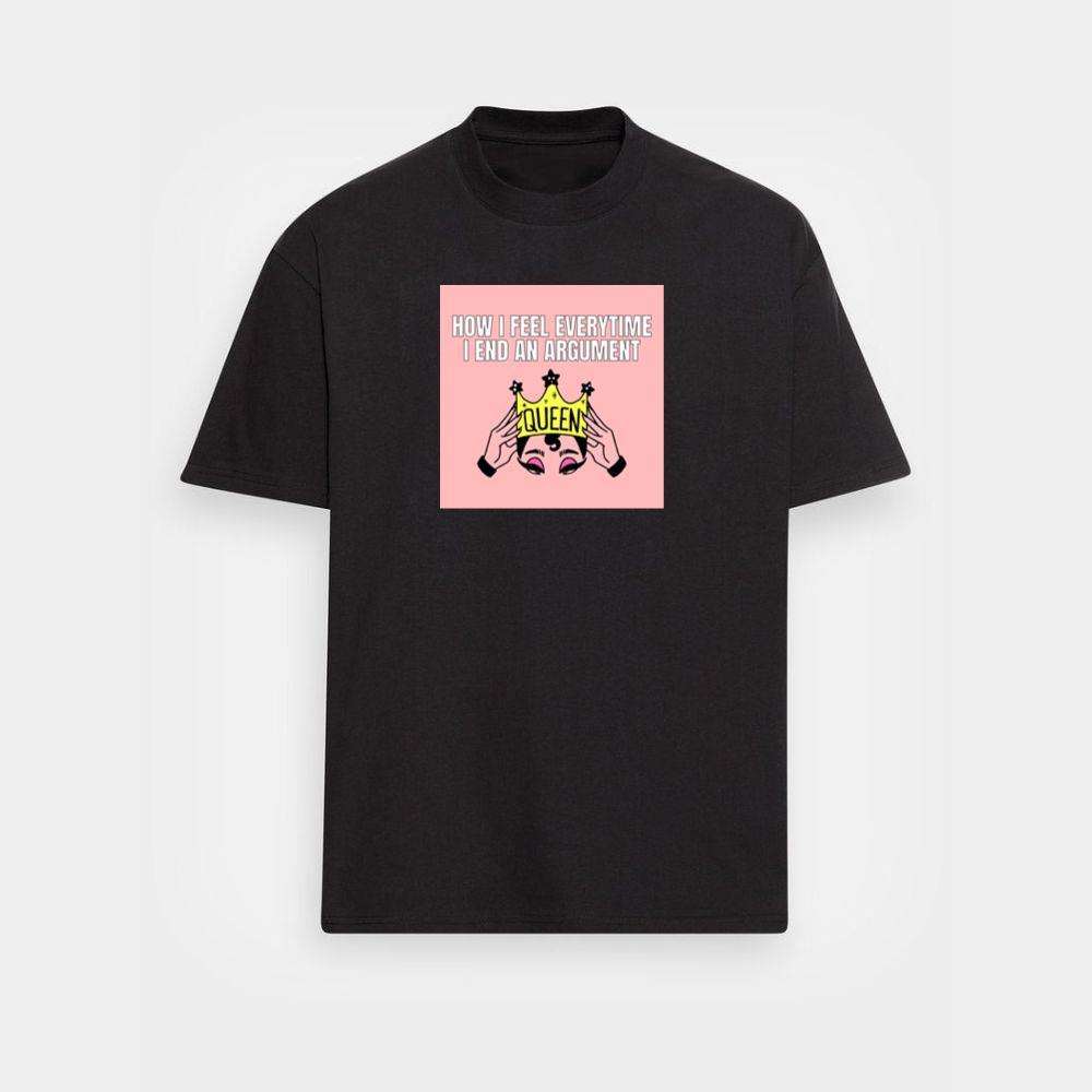 How It Feels to Win an Argument T-Shirts