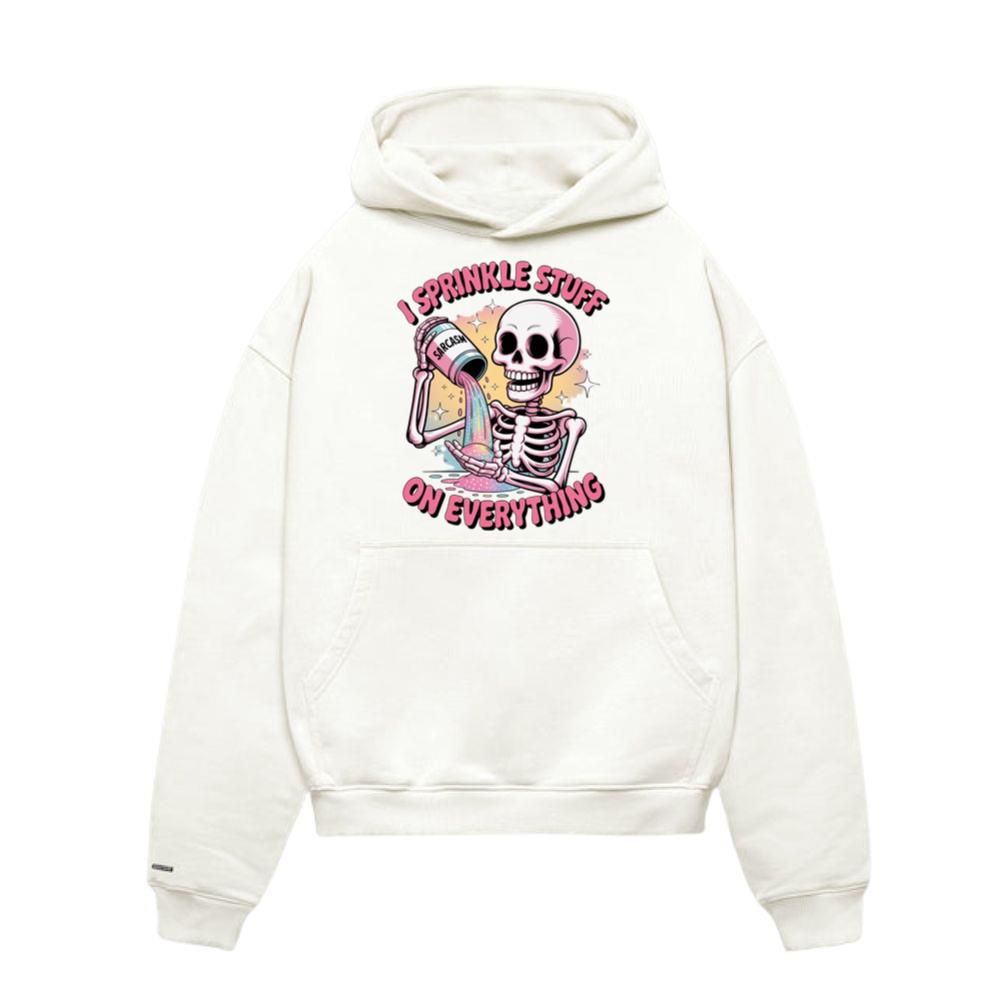 I Sprinkle Stuff Skeleton Funny Graphic Vintage Hoodies