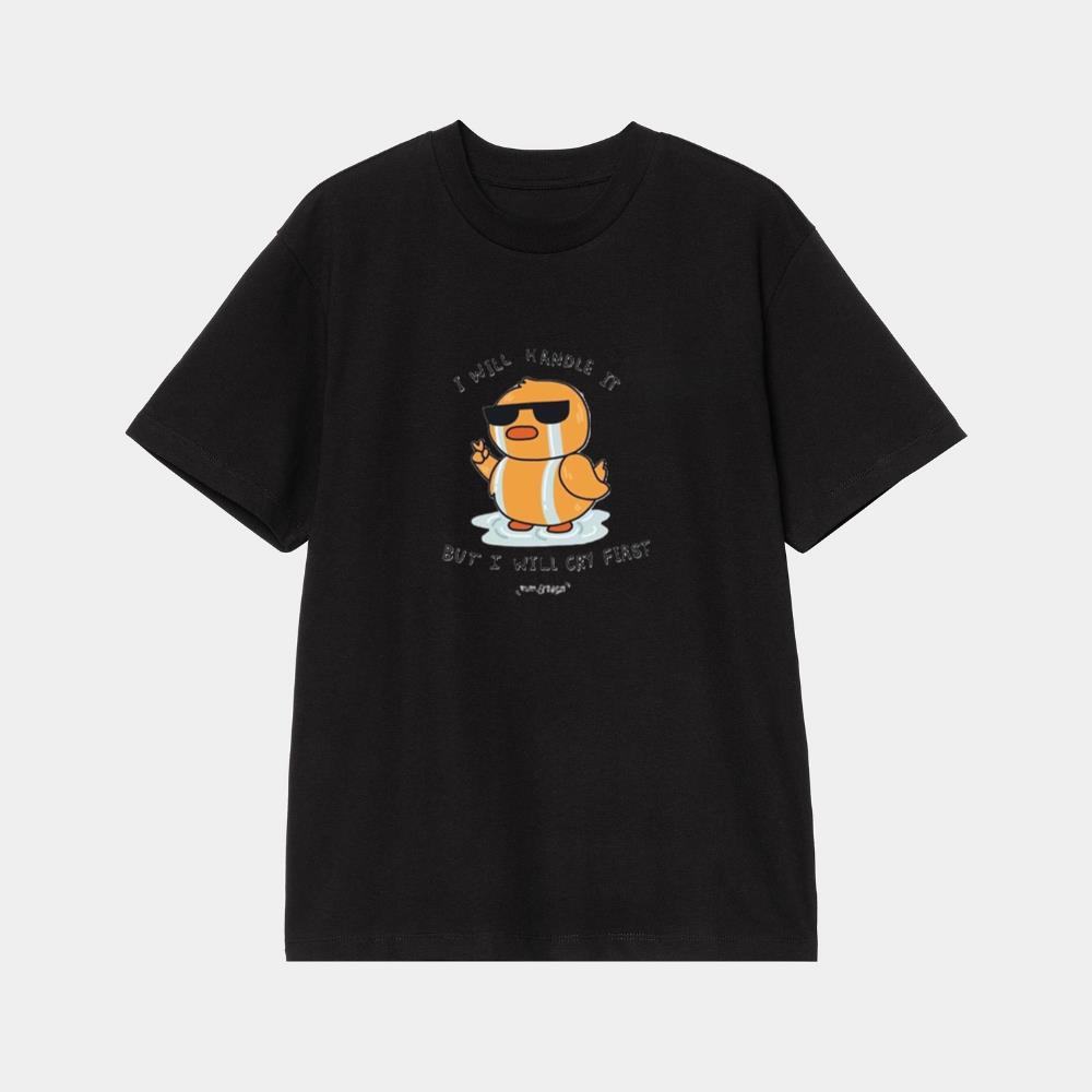I Will Handle It, But I Will Cry First T-Shirt