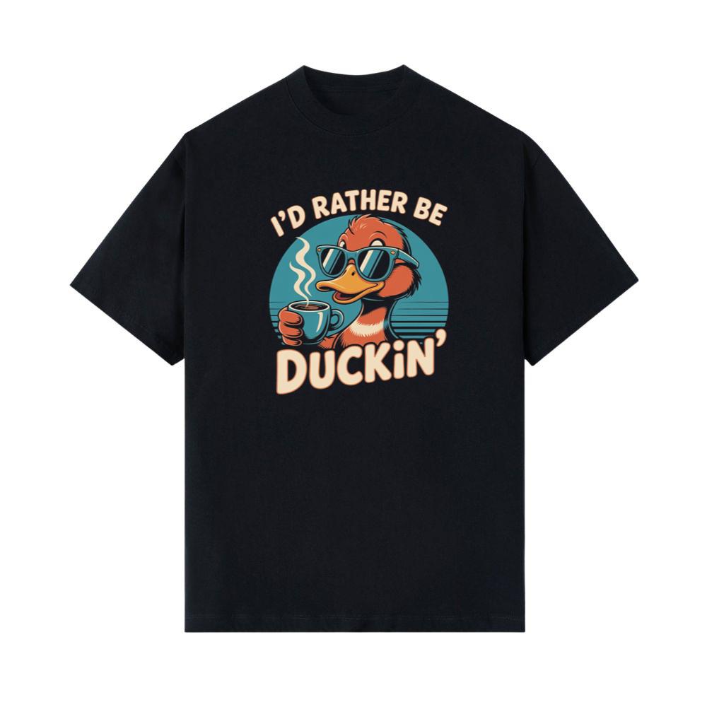 Id Rather Be Duckin Funny Duck Coffee Graphic T-Shirt